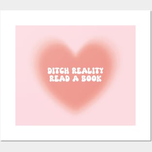 ditch reality read a book Posters and Art